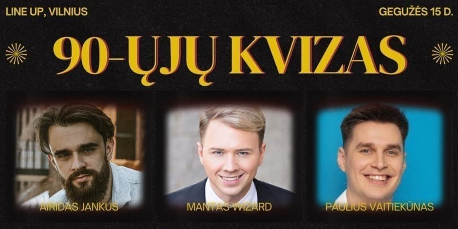 90-ŲJŲ KVIZAS GYVAI