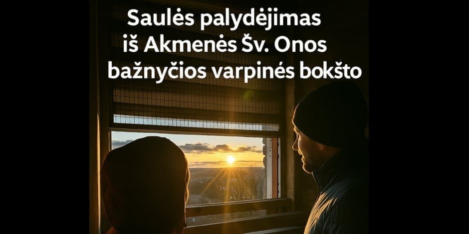 Saulės palydėjimas iš Akmenės Šv. Onos bažnyčios varpinės bokšto