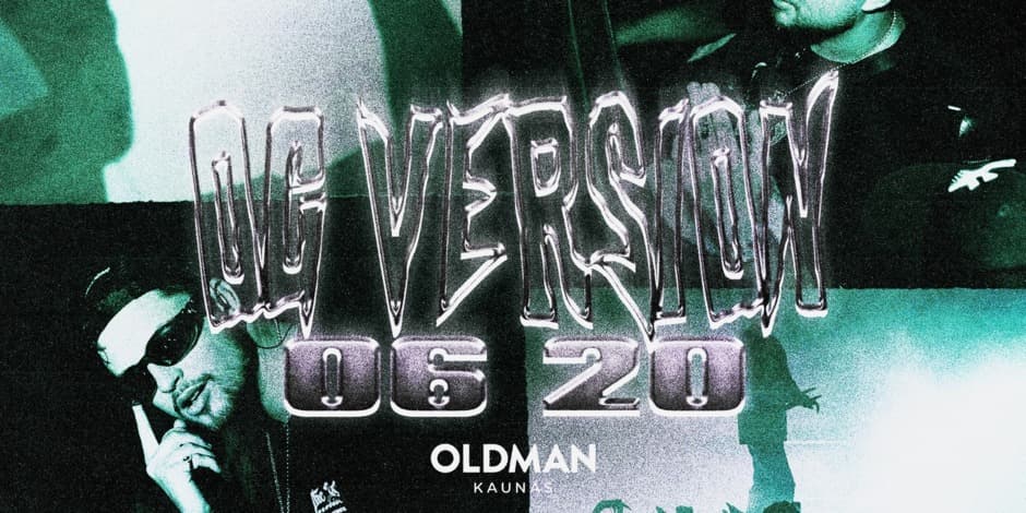 OG Version @ Kaunas 06.20