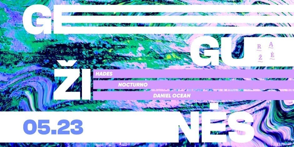 S2025 Gegužinės » Hades, Nocturno & Daniel Ocean