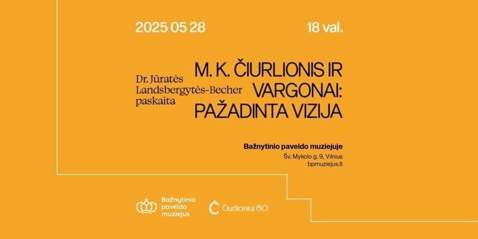 Dr.  Jūratės Landsbergytės-Becher paskaita „M. K. Čiurlionis ir vargonai: pažadinta vizija“