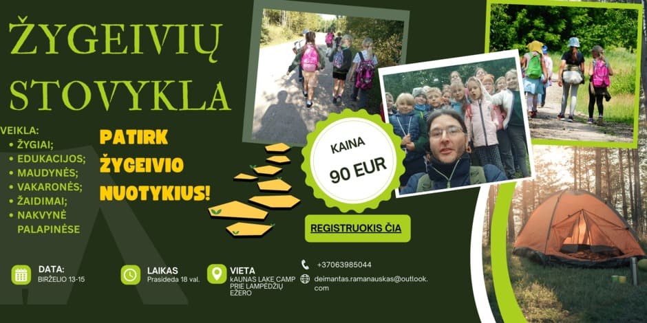 ŽYGEIVIŲ STOVYKLA 7-12 m. vaikams.