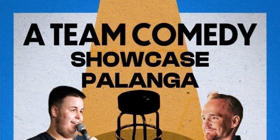 A TEAM Comedy SHOWCASE PALANGA