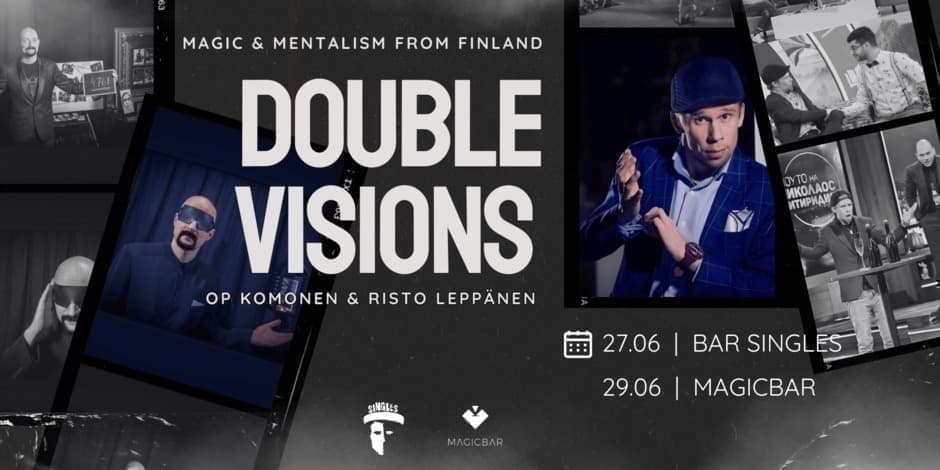 Double Visions | Магия и ментализъм от Финландия в София