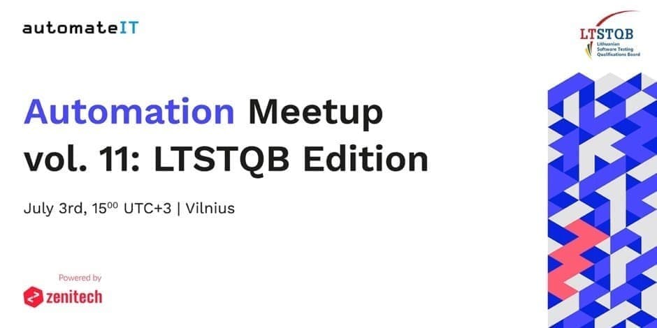 Automation Meetup vol. 11: LTSTQB Edition
