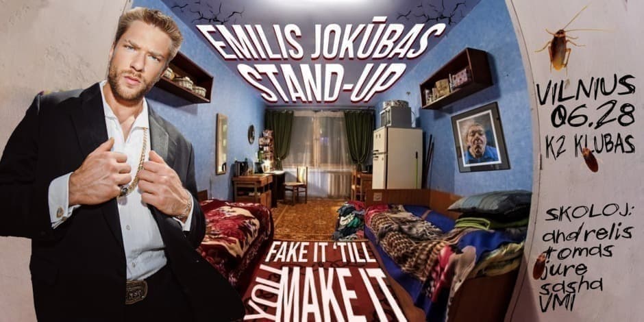 Emilis Jokūbas Stand-Up: FAKE IT ‘TILL YOU MAKE IT | VILNIUS