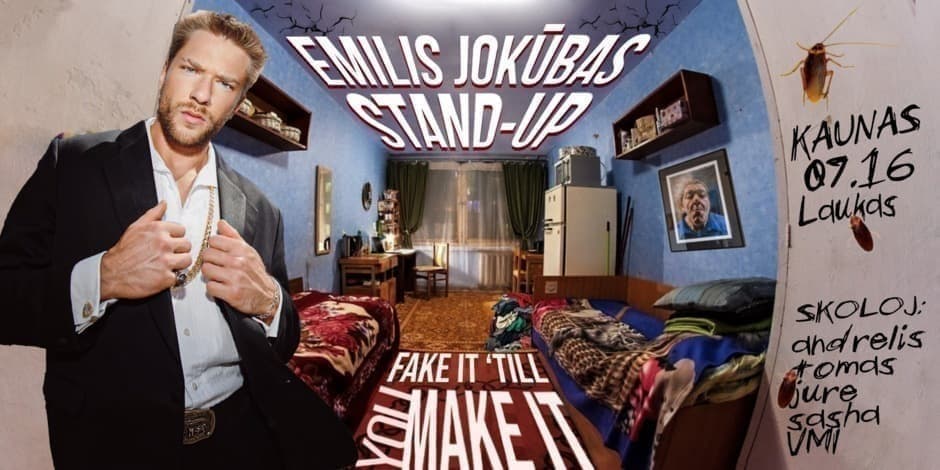 Emilis Jokūbas Stand-Up: FAKE IT ‘TILL YOU MAKE IT | KAUNAS