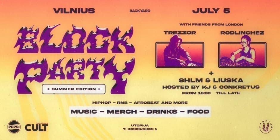 Backyard Presents: BLOCK PARTY VILNIUS