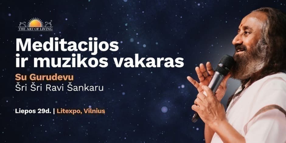 Meditacijos ir muzikos vakaras su Gurudevu Sri Sri Ravi Shankar