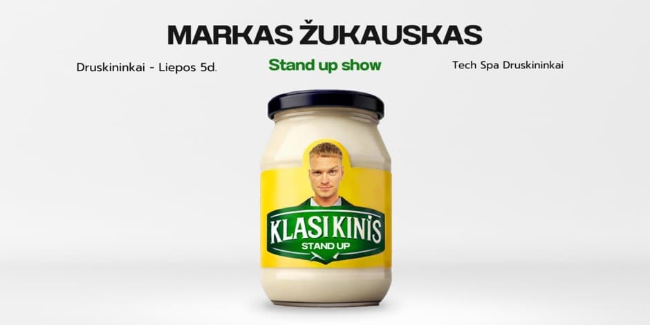 Markas Žukauskas “KLASIKINIS” Stand up Druskininkai