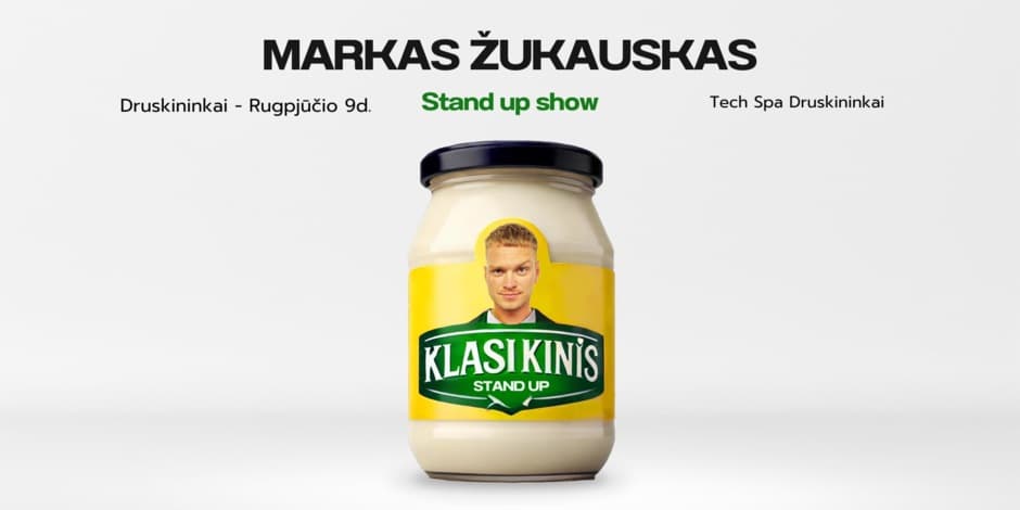Markas Žukauskas “KLASIKINIS” Stand up Druskininkai