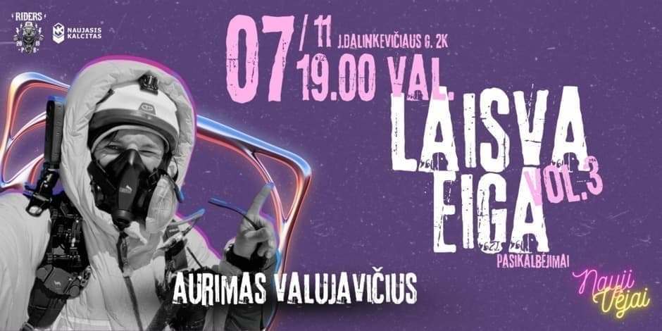 Laisva eiga su Aurimu Valujavičiumi