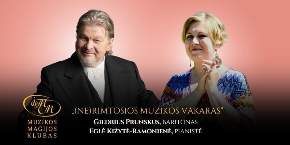 (Ne)rimtosios muzikos vakaras | Giedrius Prunskus, Eglė Kižytė-Ramonienė