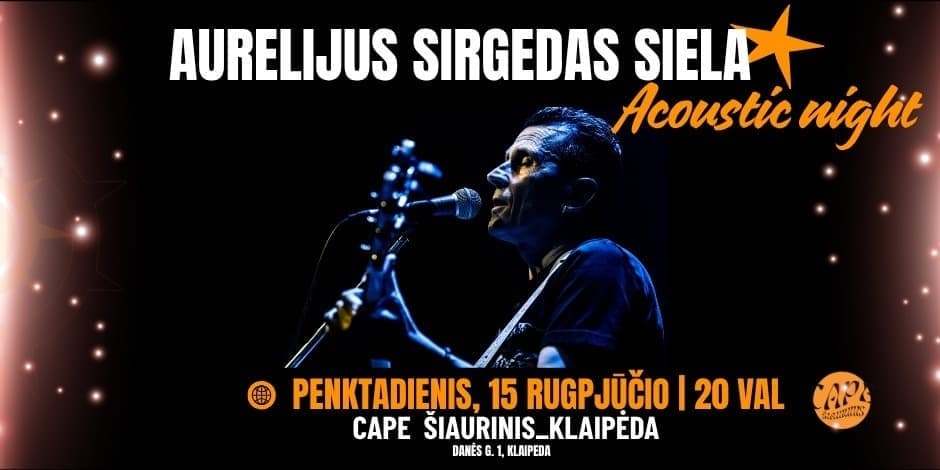 Aurelijus Sirgedas (SIELA) – „Acoustic Night“ Klaipėdoje