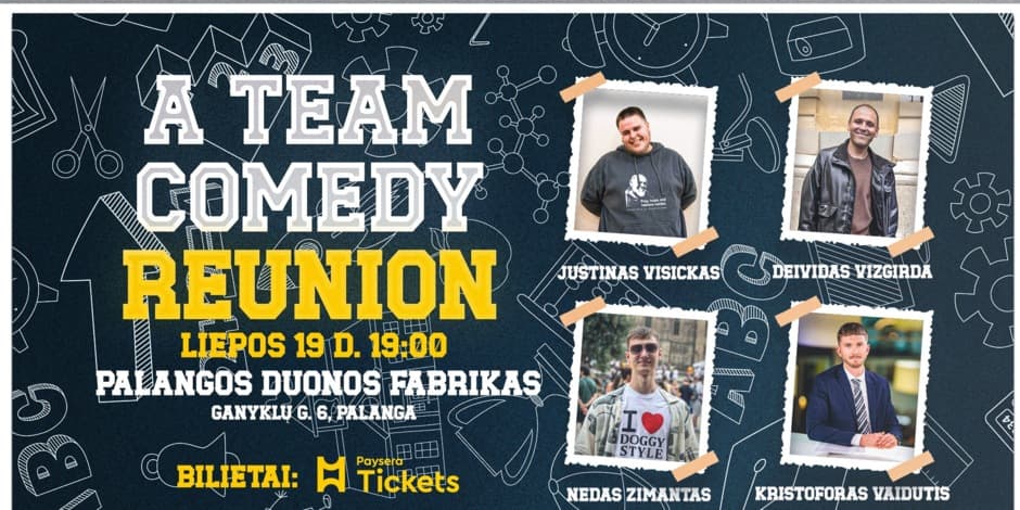 A Team comedy reunion (Palanga)