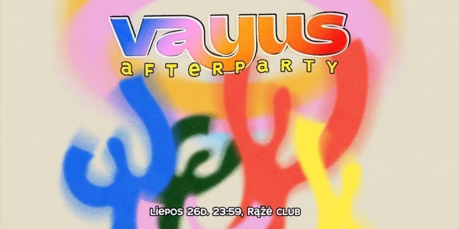 VAYUS AFTER~PARTY 2025