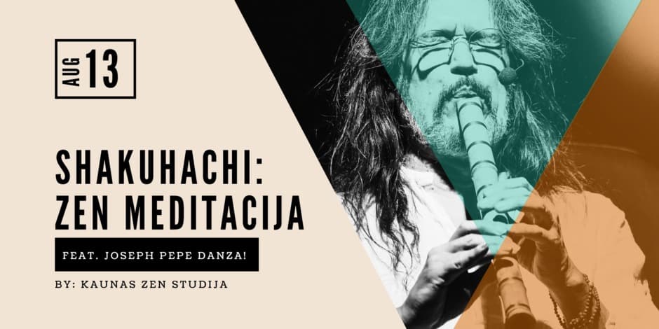 Shakuhachi: Zen meditacija su Joseph Pepe Danza!
