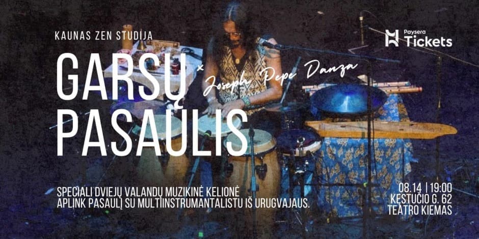 Muzikinė kelionė aplink pasaulį -  „Garsų vandenynas“ su Joseph Pepe Danza.