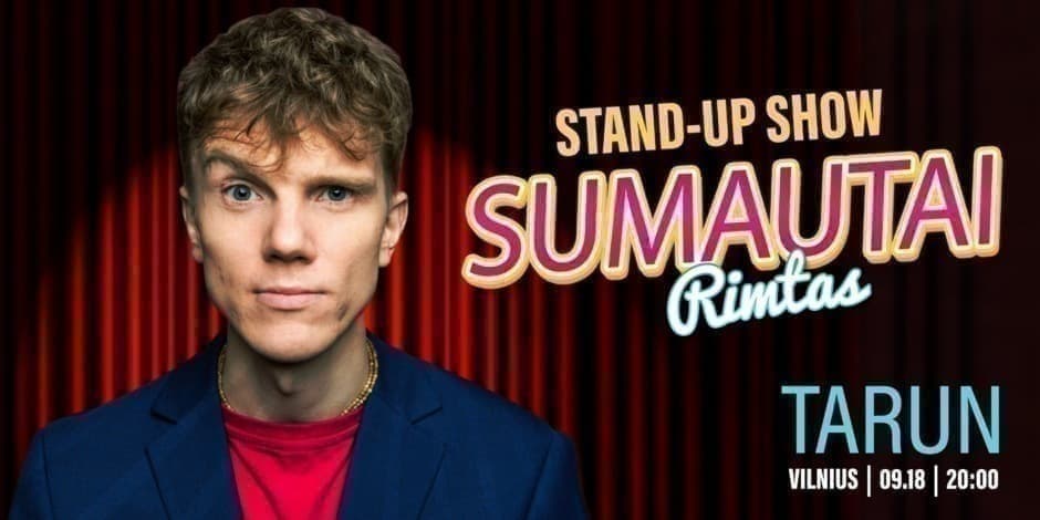 Tarun stand-up show ,,Sumautai rimtas"