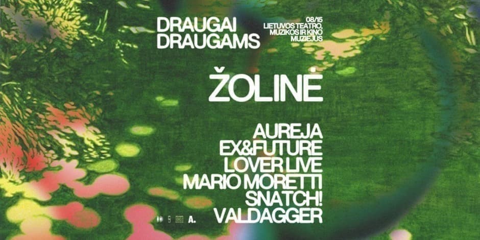 DRAUGAI DRAUGAMS ŽOLINĖ