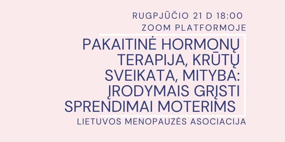 Pakaitinė hormonų terapija, krūtų sveikata, mityba: įrodymais grįsti sprendimai moterims