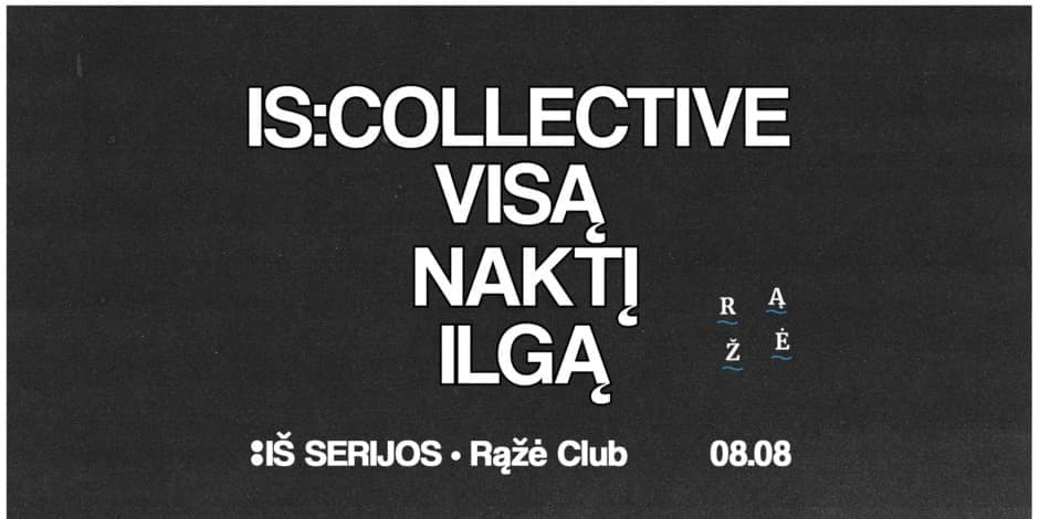 IŠ SERIJOS: RĄŽĖ | 08. 08