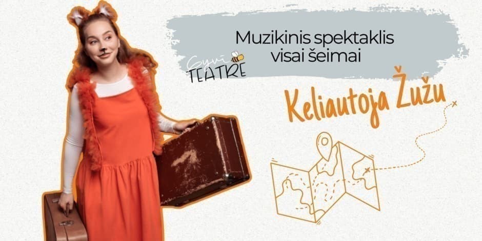 Muzikinis spektaklis vaikams "Keliautoja Žužu" nuo 2 m.
