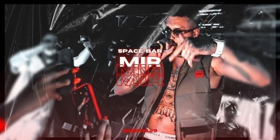 MIR @ SPACE BAR ŠIAULIAI / 08.29