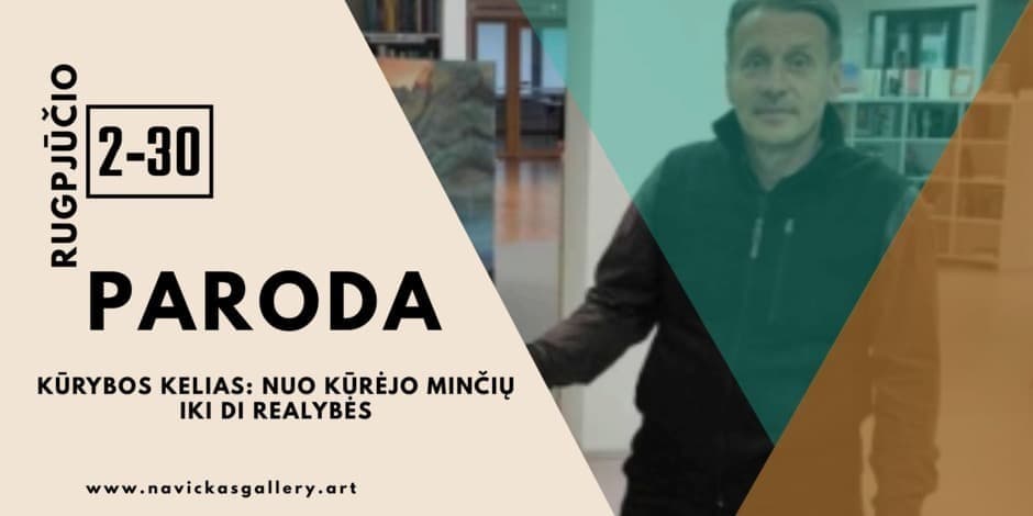 Dariaus Venckaus paroda Kaune | Kūrybos kelias su DI