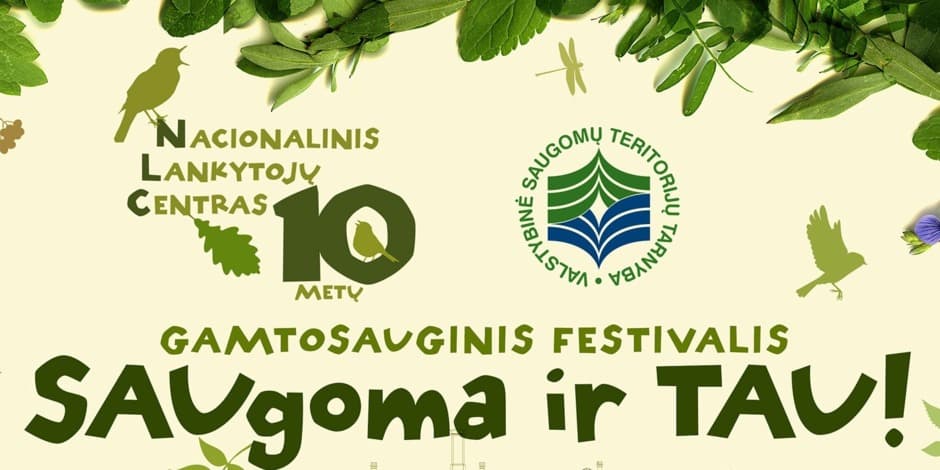 Gamtosauginis festivalis "SAUgoma ir TAU"