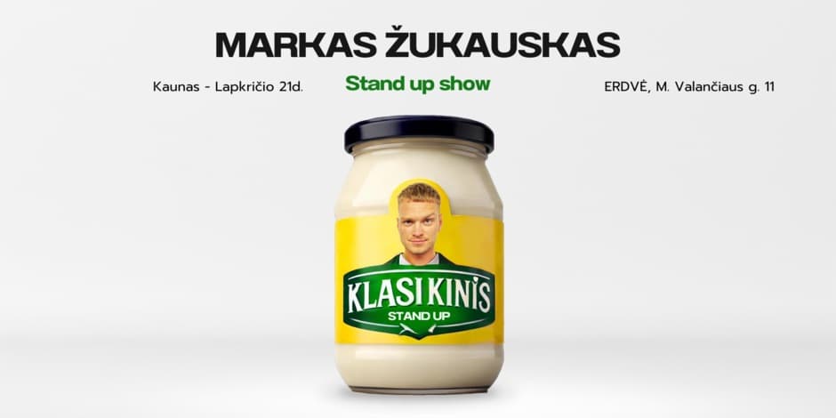 Markas Žukauskas “KLASIKINIS” Stand up Kaunas