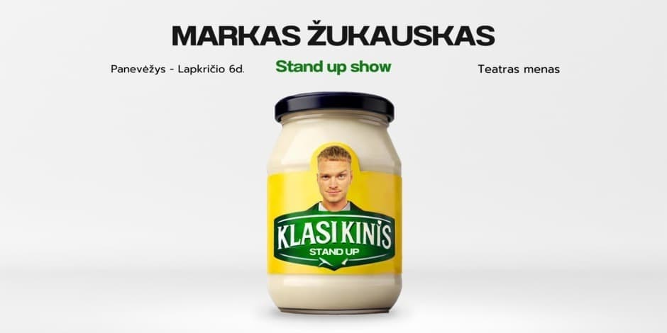 Markas Žukauskas “KLASIKINIS” Stand up Panevėžys
