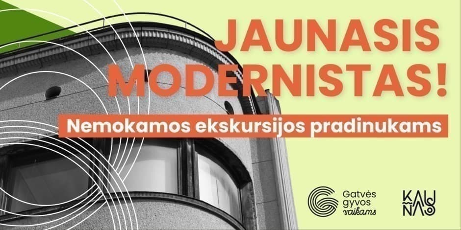 Jaunasis modernistas! Ekskursija 1-4 kl. moksleiviams