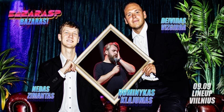 Live tinklalaidė “Bazaras? Bazaras” su Dominyku Klajumu