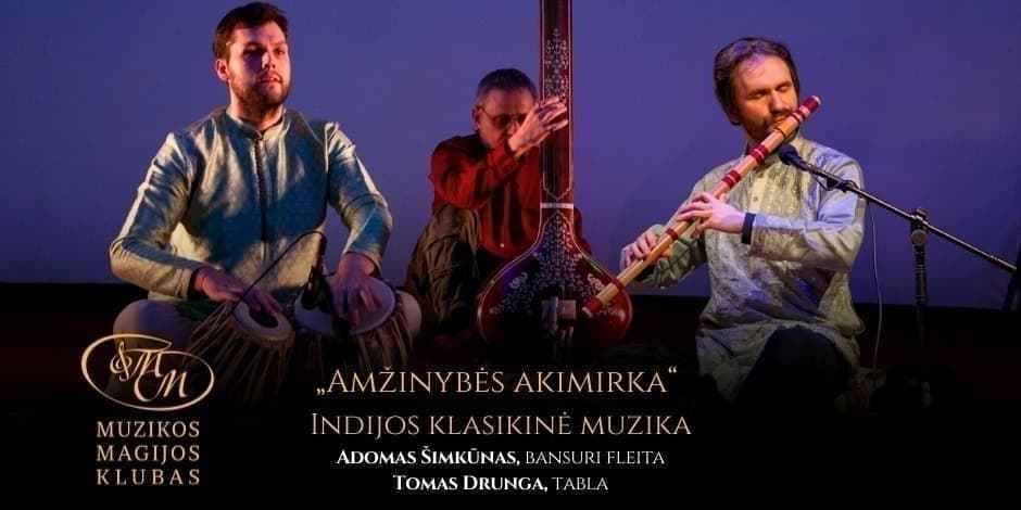 Amžinybės akimirka | Indijos klasikinė muzika