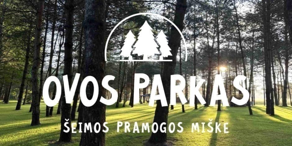 Ovos parkas - šeimos pramogos miške