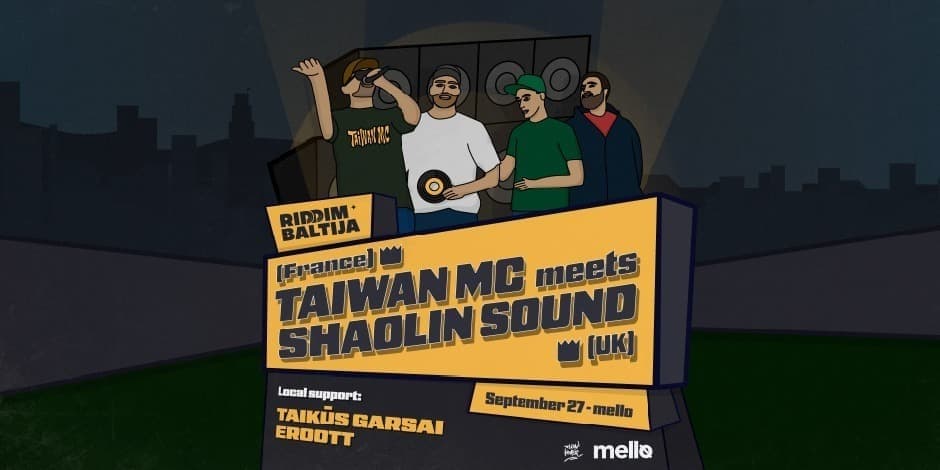 Riddim Baltija : Taiwan MC (FR) & Shaolin Sound (UK)