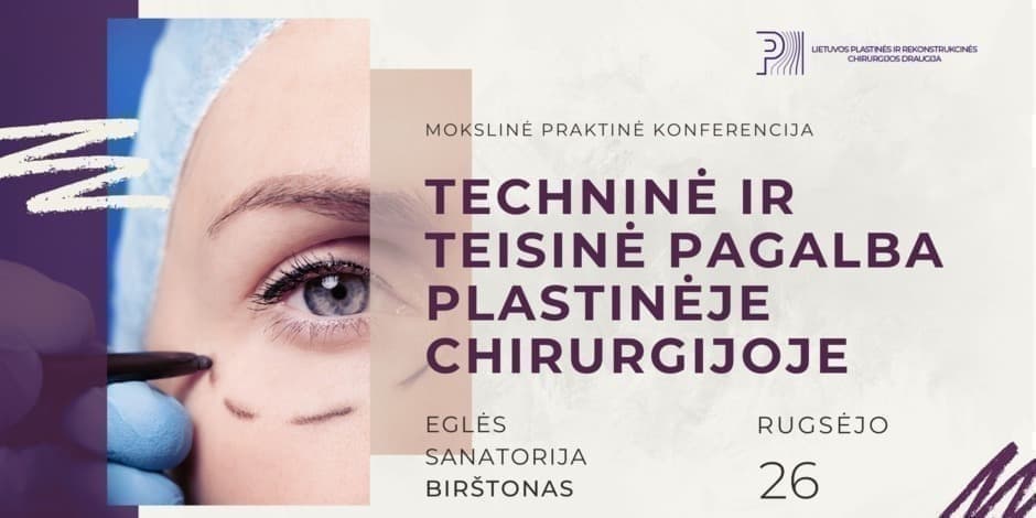 Techninė ir teisinė pagalba Plastinėje chirurgijoje