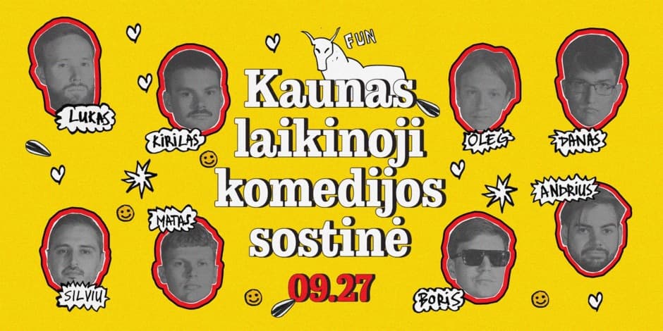 KAUNAS - LAIKINOJI KOMEDIJOS SOSTINĖ (STAND UP SHOW)