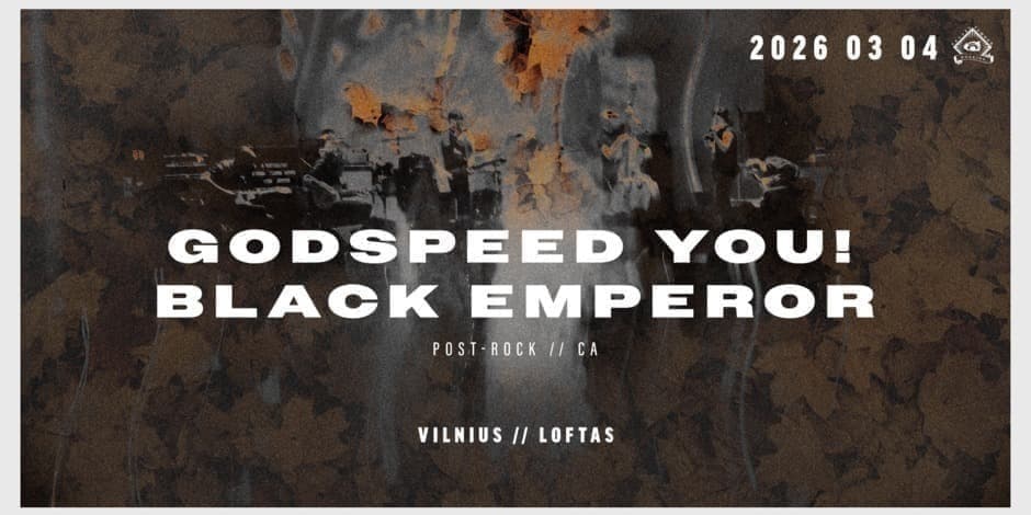 Godspeed You! Black Emperor [CA] // LOFTAS // 03.04