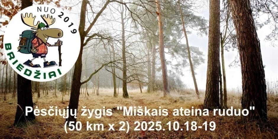 Pėsčiųjų žygis "Miškais ateina ruduo" (50 km x 2)