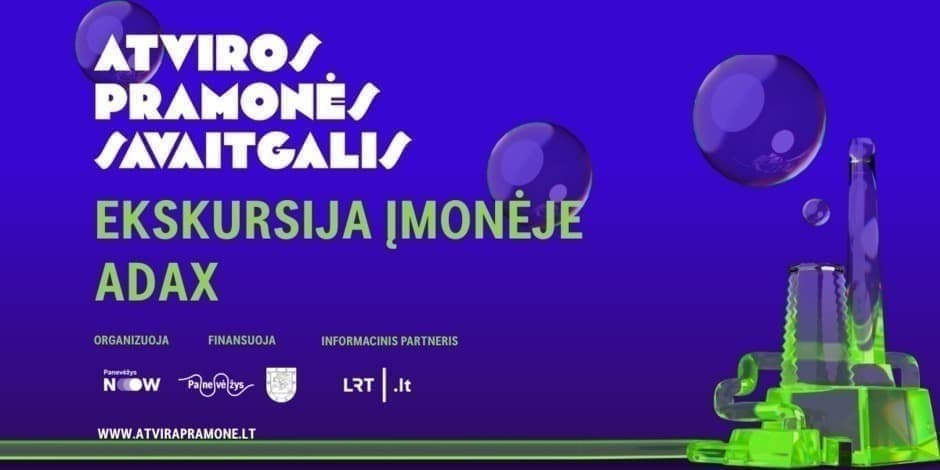 09 28 12 val. ekskursija įmonėje ADAX | ATVIROS PRAMONĖS SAVAITGALIS 2025