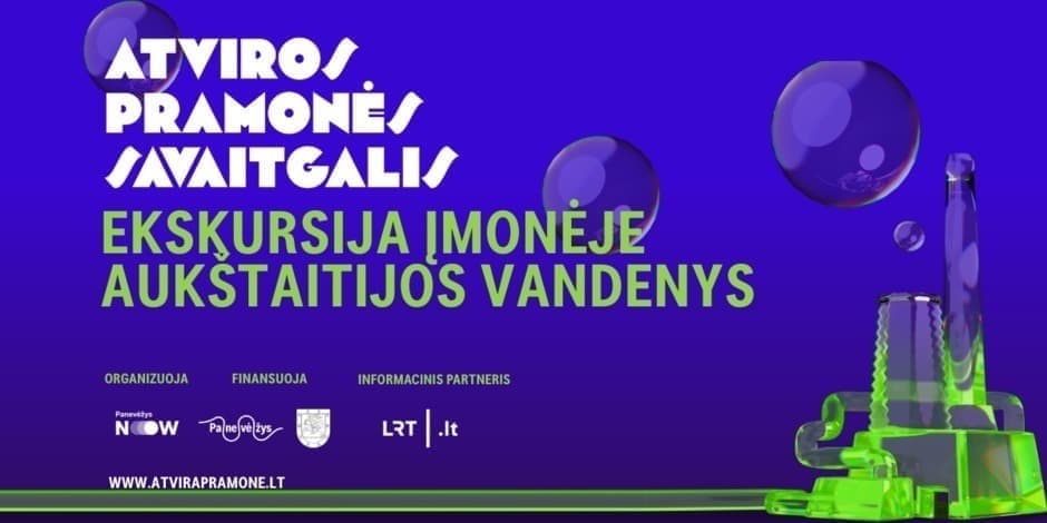 09 27 14 val. ekskursija įmonėje AUKŠTAITIJOS VANDENYS | ATVIROS PRAMONĖS SAVAITGALIS 2025