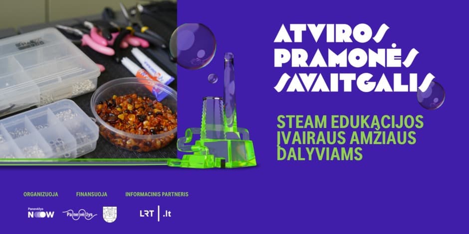  STEAM EDUKACIJOS | ATVIROS PRAMONĖS SAVAITGALIS