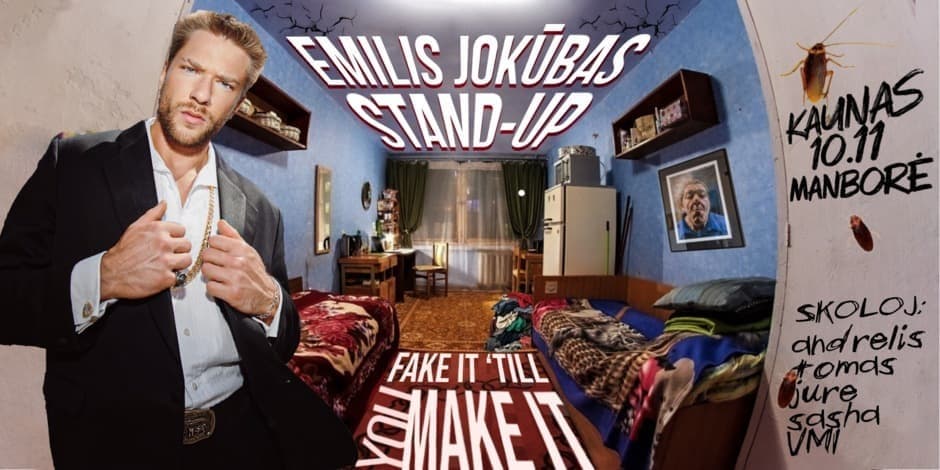 Emilis Jokūbas Stand-Up: FAKE IT ‘TILL YOU MAKE IT | KAUNAS
