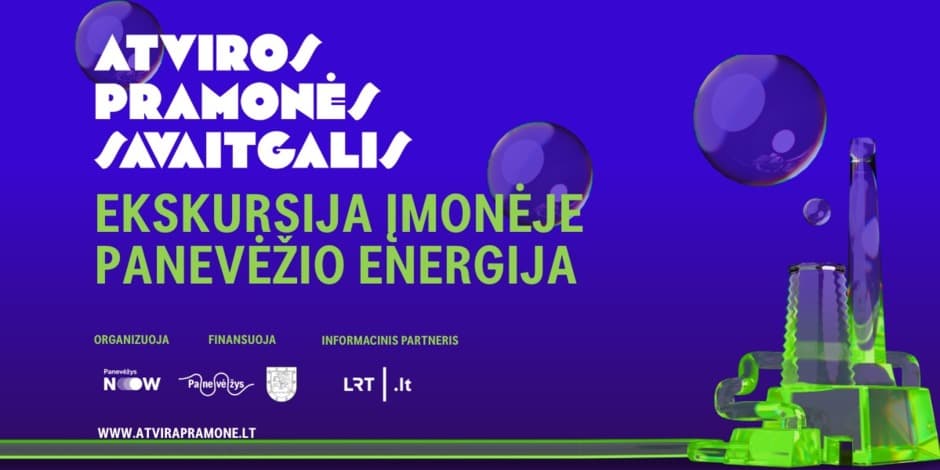 Ekskursija įmonėje PANEVĖŽIO ENERGIJA | ATVIROS PRAMONĖS SAVAITGALIS 2025