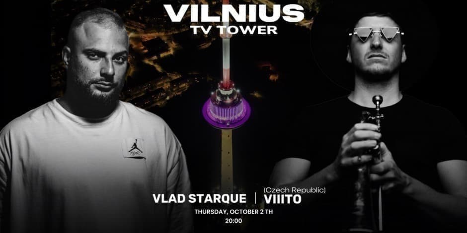 Vilnius TV Tower: Vlad Starque & Viiito (Czech Republic)