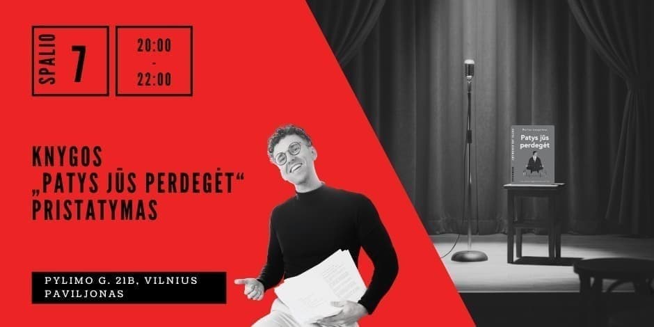 Knygos „Patys jūs perdegėt“ pristatymas