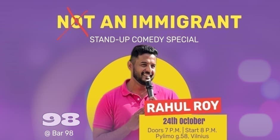 Not an Immigrant – A Stand-Up Comedy Special by Rahul Roy
