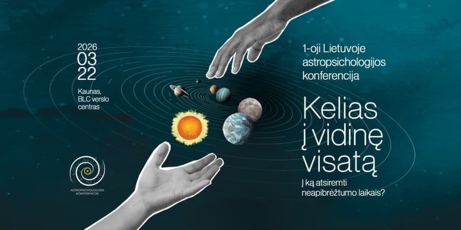 PASKUTINIAI BILIETAI I Astropsichologijos konferencija „Kelias į vidinę visatą: į ką atsiremti neapibrėžtumo laikais?“